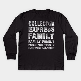 Collector Express - FAMILY FAMILY FAMILY Kids Long Sleeve T-Shirt